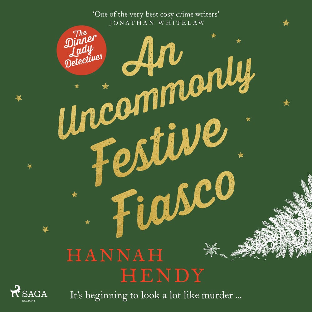 An Uncommonly Festive Fiasco: A cozy Christmas murder mystery