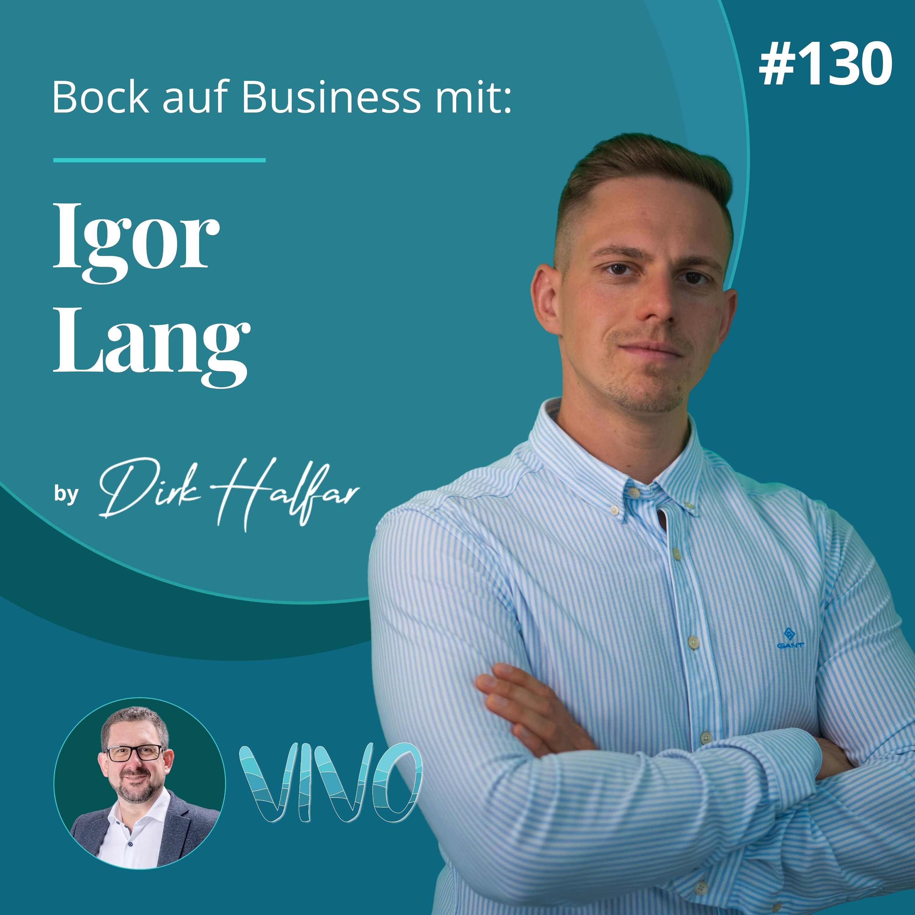 #130 - Igor Lang als Gast bei Bock auf Business