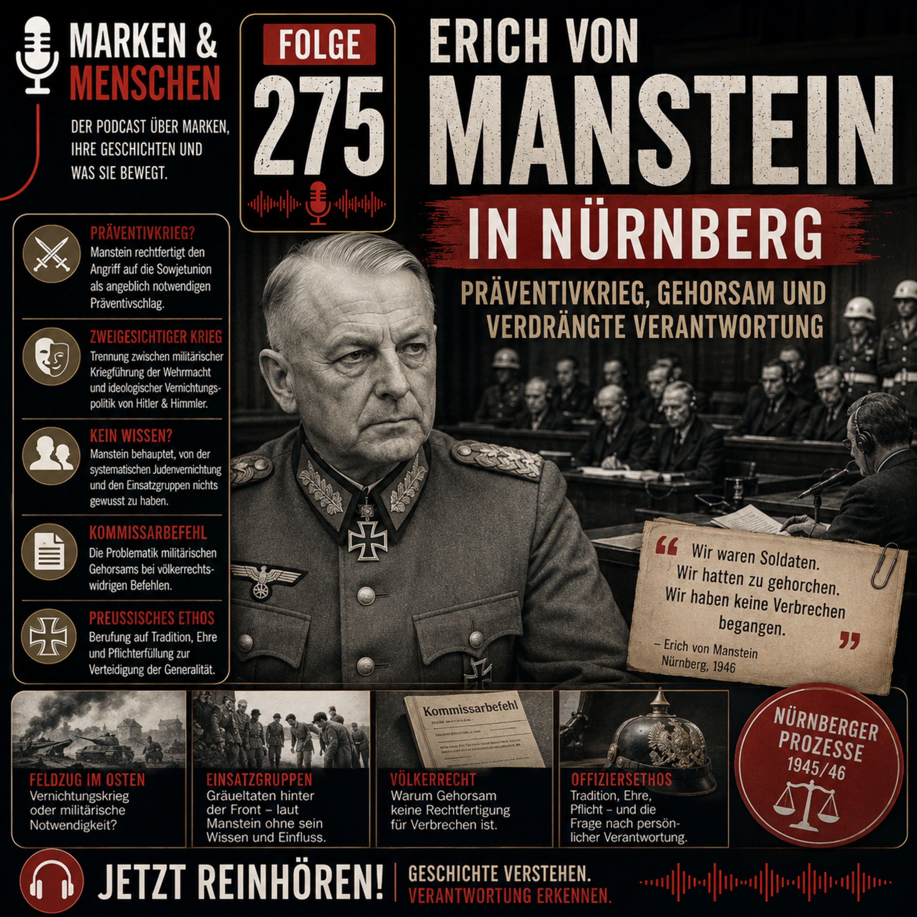 Erich von Manstein in Nürnberg – Präventivkrieg, Gehorsam und verdrängte Verantwortung