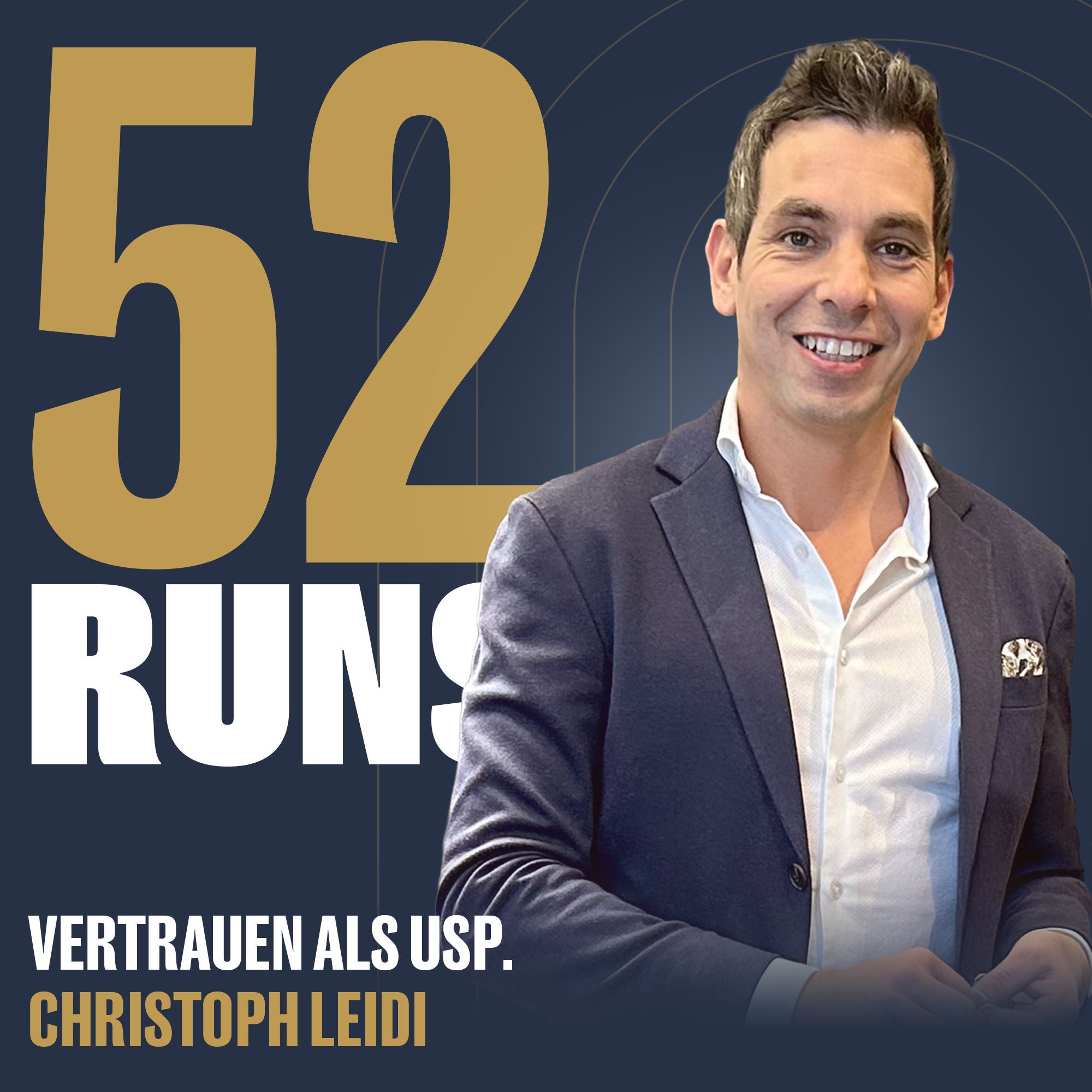 #007: VERTRAUEN ALS USP. (Christoph Leidi)
