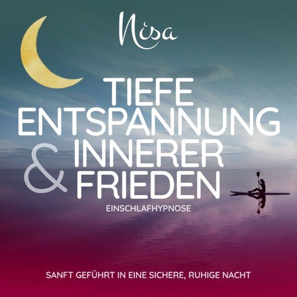 Tiefe Entspannung & Innerer Frieden - Einschlafhypnose
