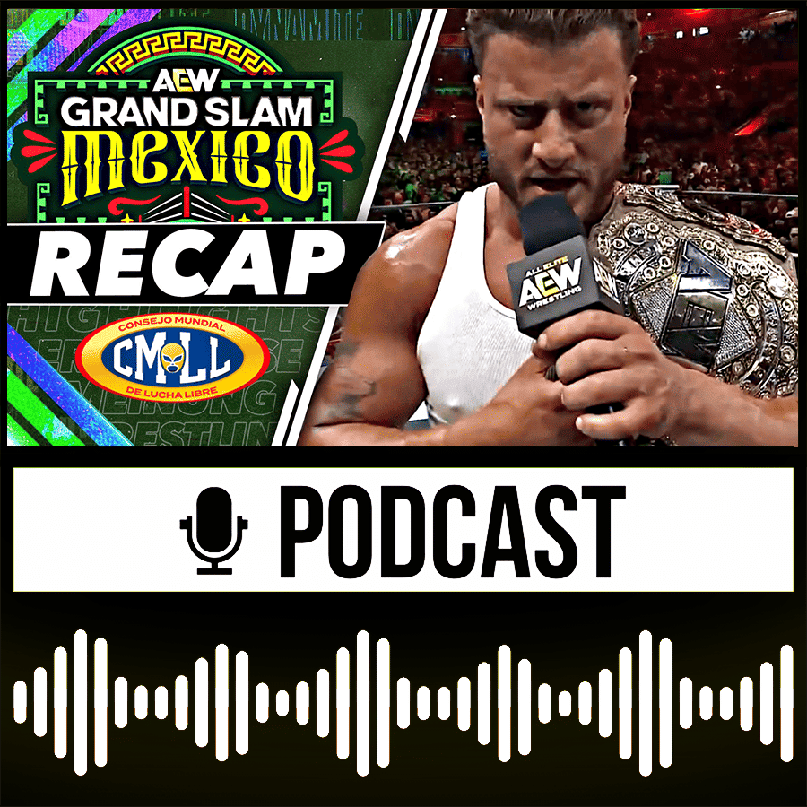 Der WAHRE World Champion? 🇲🇽 AEW Grand Slam Mexico 🟢 Recap 05.08.2026