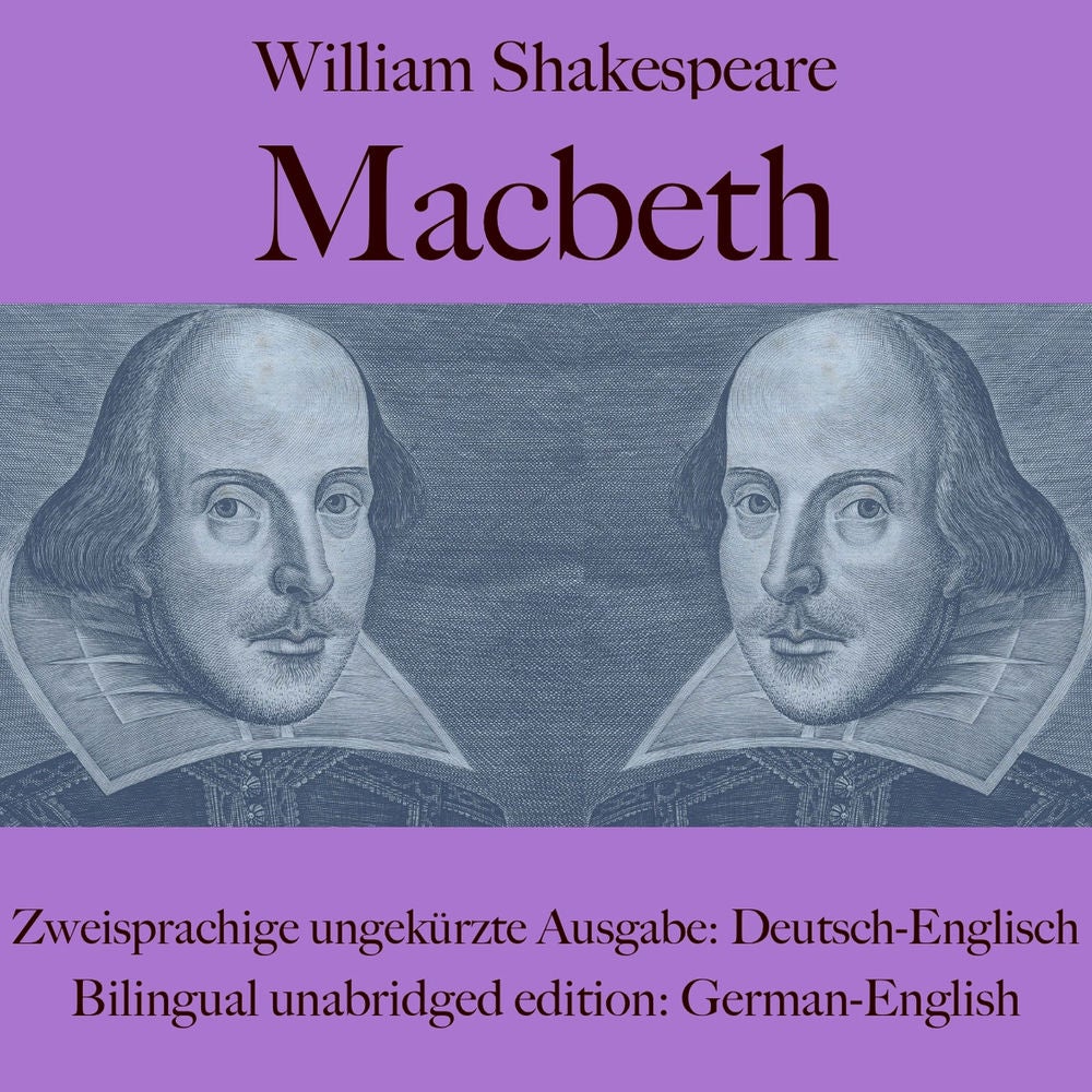 William Shakespeare: Macbeth (Deutsch / Englisch)