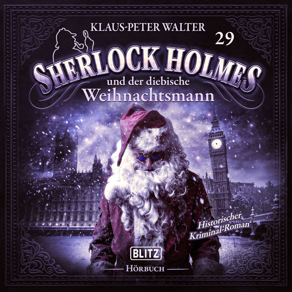 Neues von Sherlock Holmes - Die Hörbücher - Folge 29: Sherlock Holmes und der diebische Weihnachtsmann
