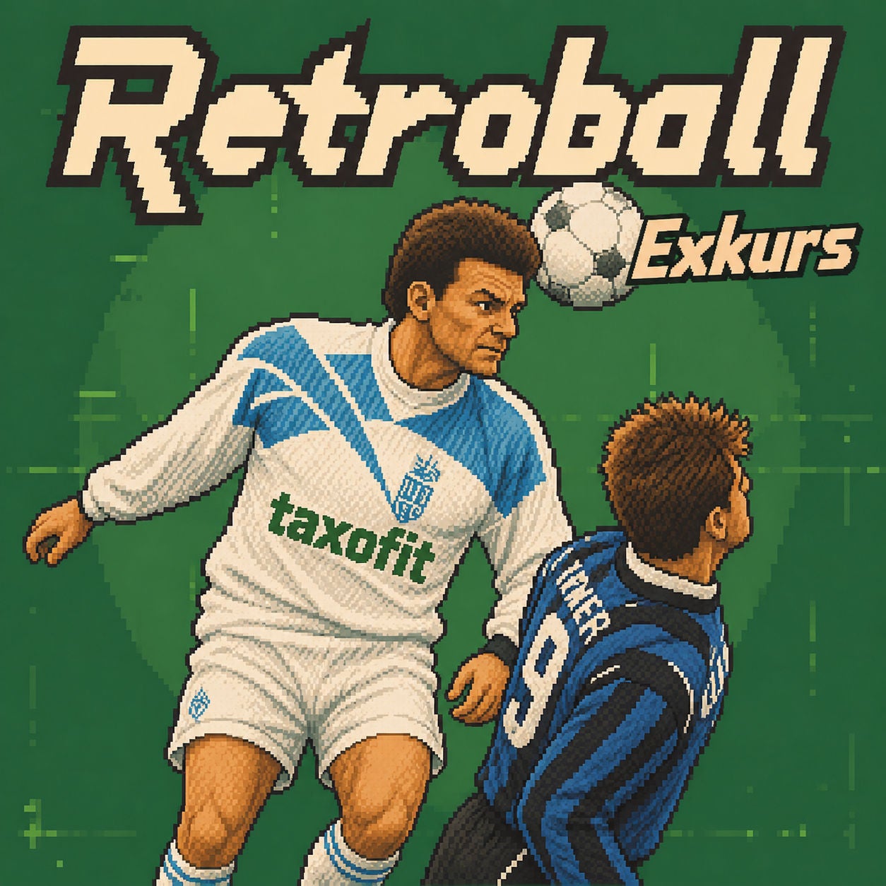 Retroball Exkurs Folge 5 - Verbotenes Wiederholungsspiel