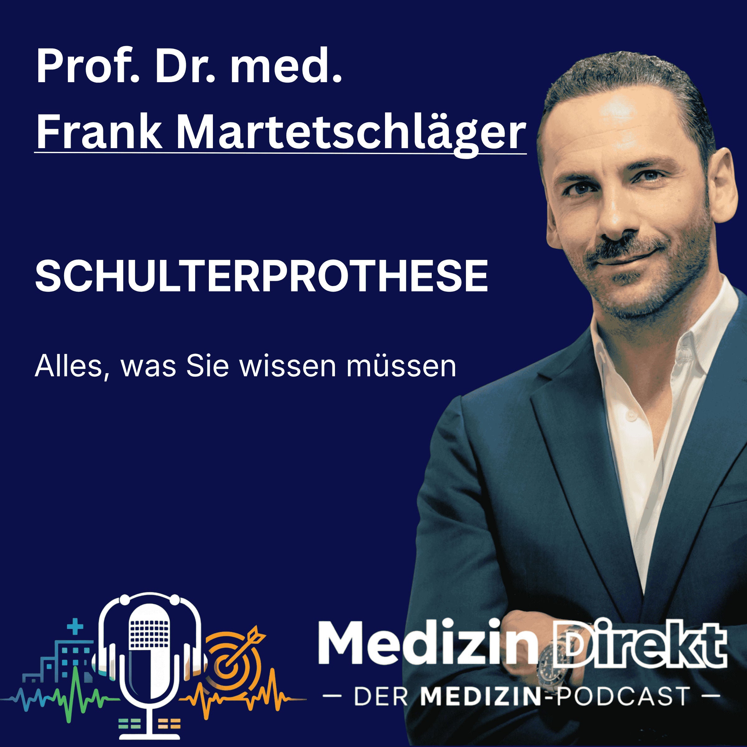 Schulterprothese: Wann ist sie wirklich notwendig? mit Prof. Dr. Frank Martetschläger
