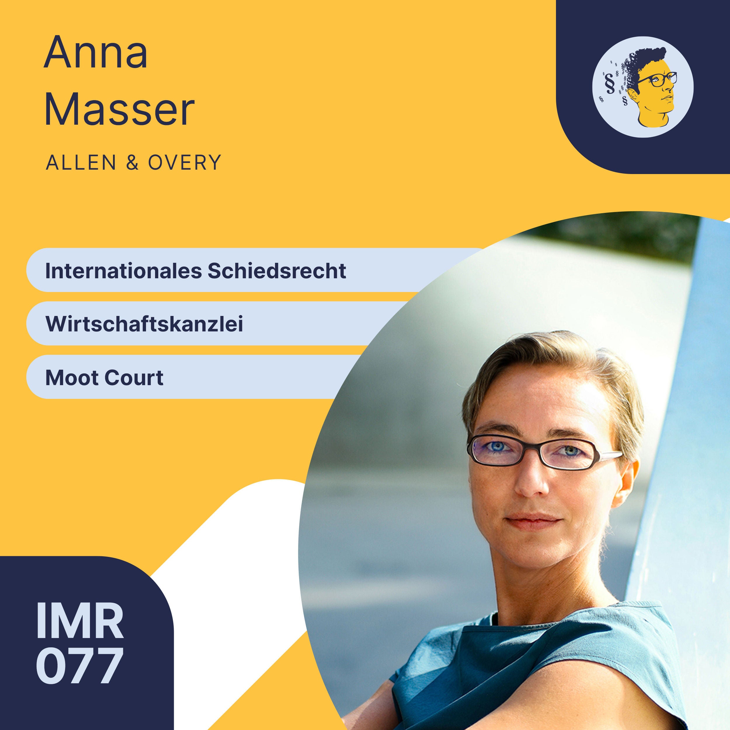 IMR077: Wirtschaftskanzlei, Moot Court und Schiedsrecht | Interview Partner(in)