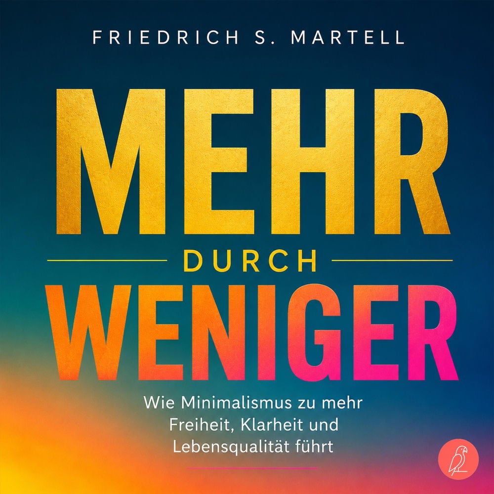 Mehr durch Weniger