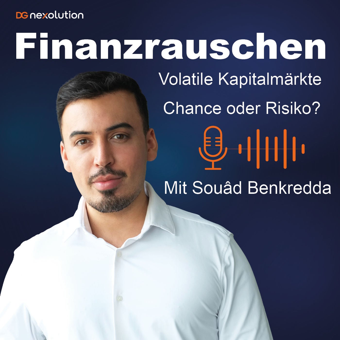 Volatile Kapitalmärkte: Chance oder Risiko? DZ BANK-Vorständin Souâd Benkredda im Gespräch