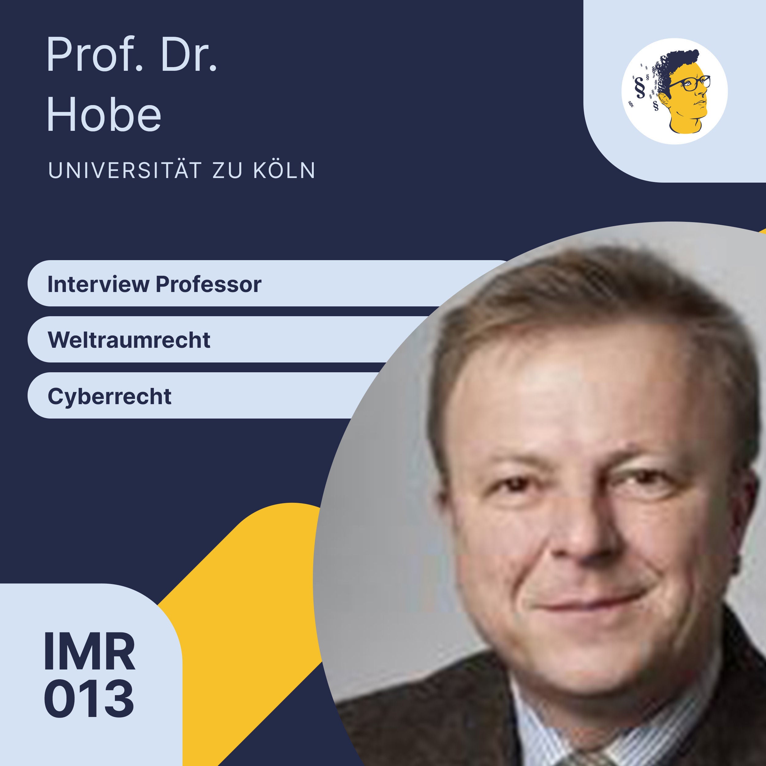 IMR013: Weltraumrecht und Cyberrecht | Interview Professor