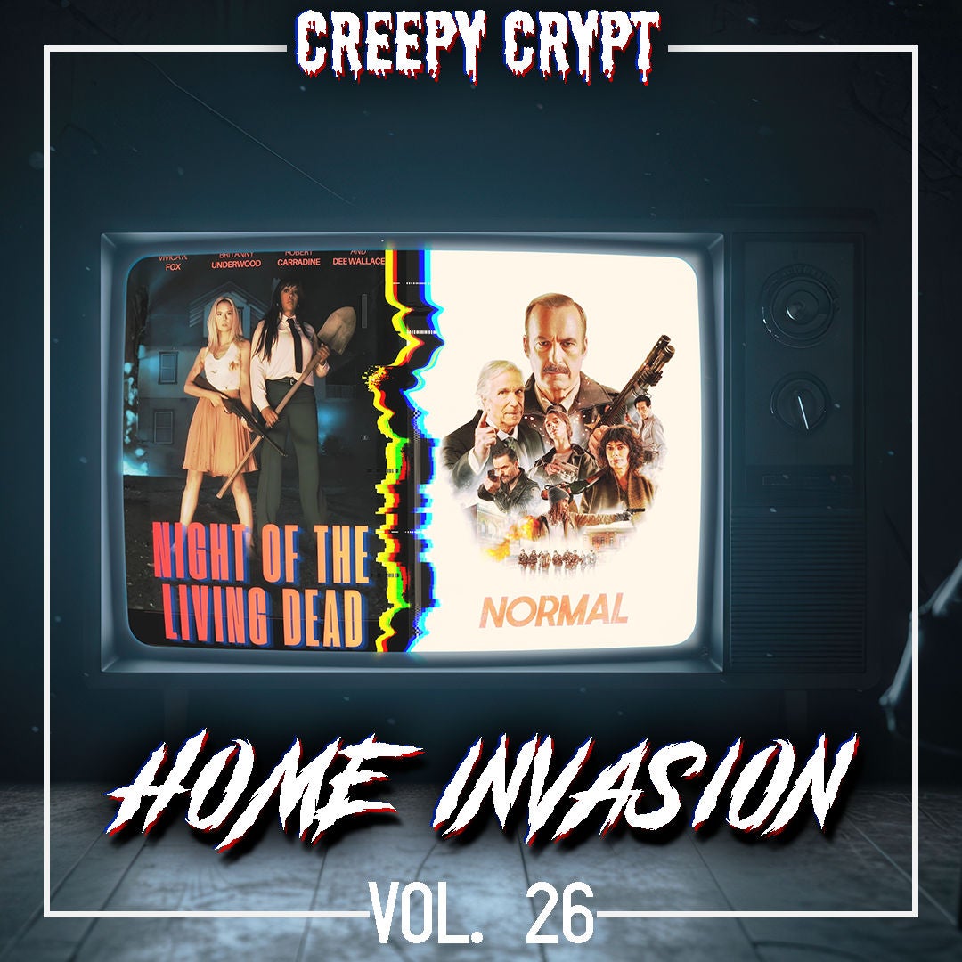 Home Invasion Vol.26 - Normal & Night of the Living Dead (+ Interview)