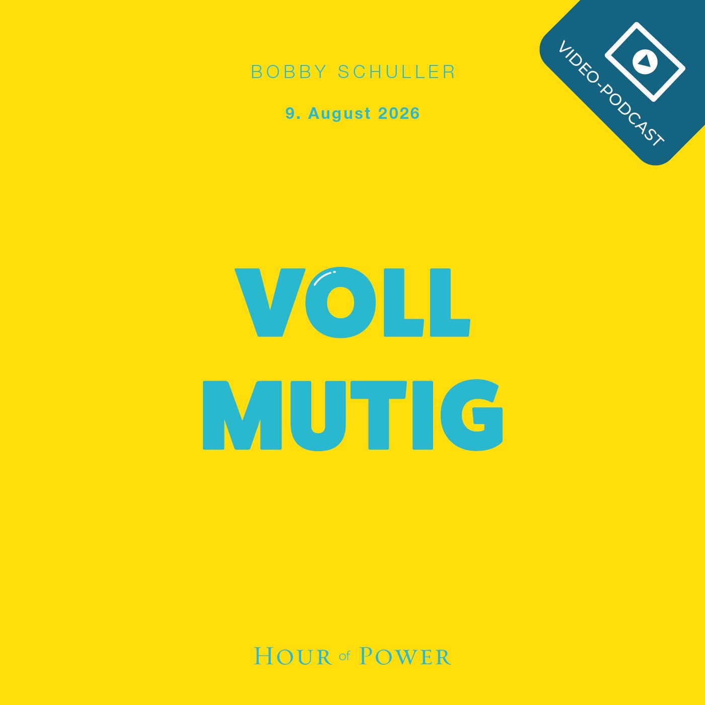 VOLL MUTIG - Predigt von Bobby Schuller