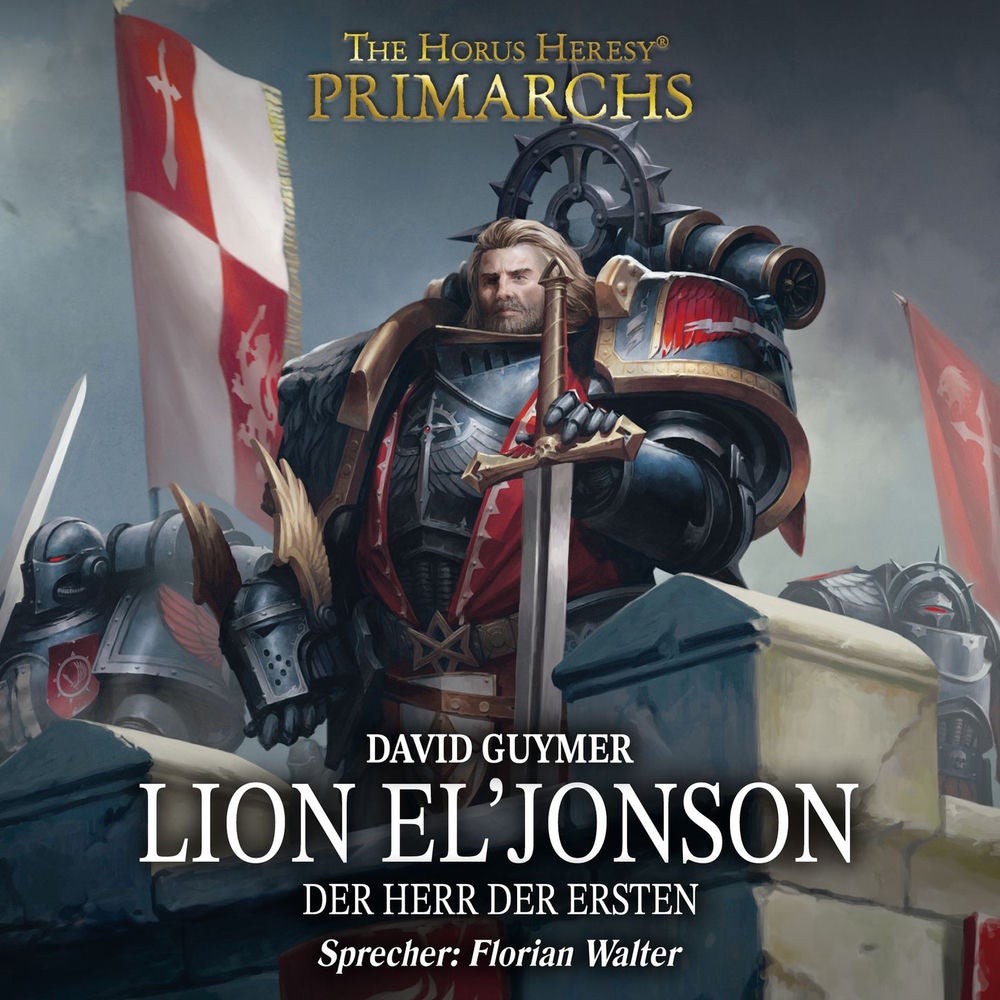 Lion El'Jonson - Der Herr der Ersten - The Horus Heresy: Primarchs 13