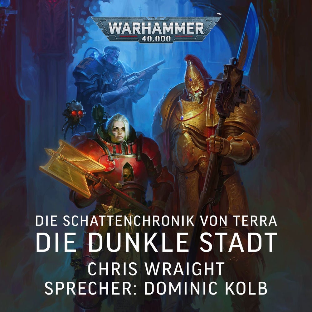 Die Dunkle Stadt - Warhammer 40.000: Die Schattenchronik von Terra 3