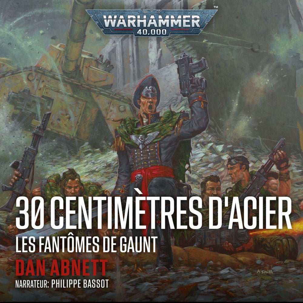30 Centimètres d'Acier - Warhammer 40.000: Les Fantômes de Gaunt 6