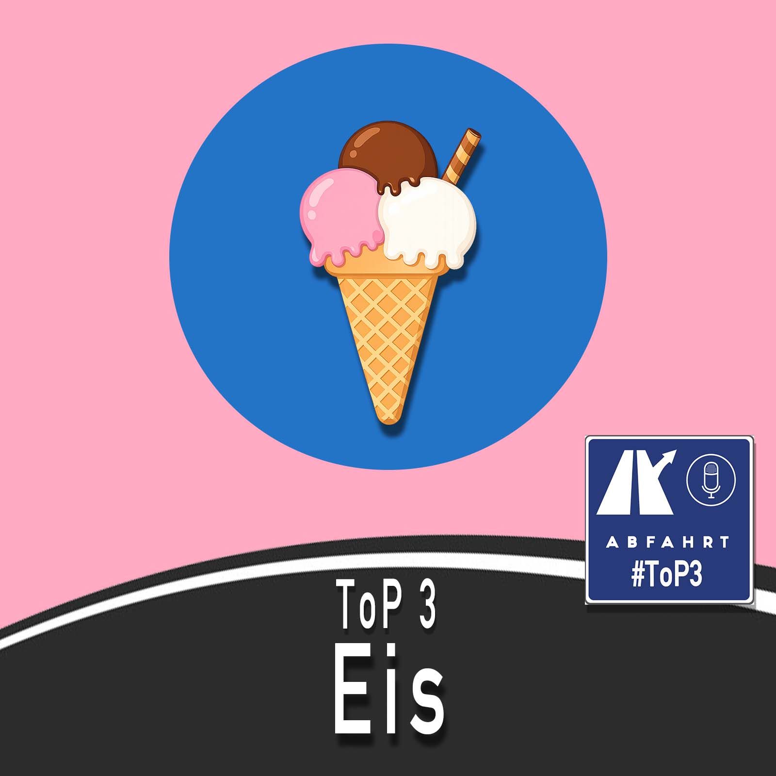 #243 - Eis Top 3
