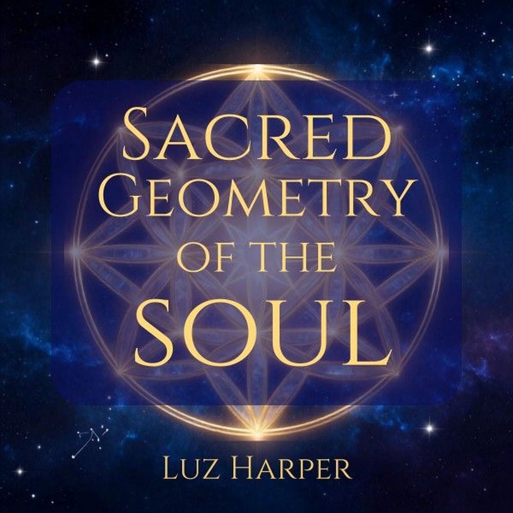 Sacred Geometry of the Soul