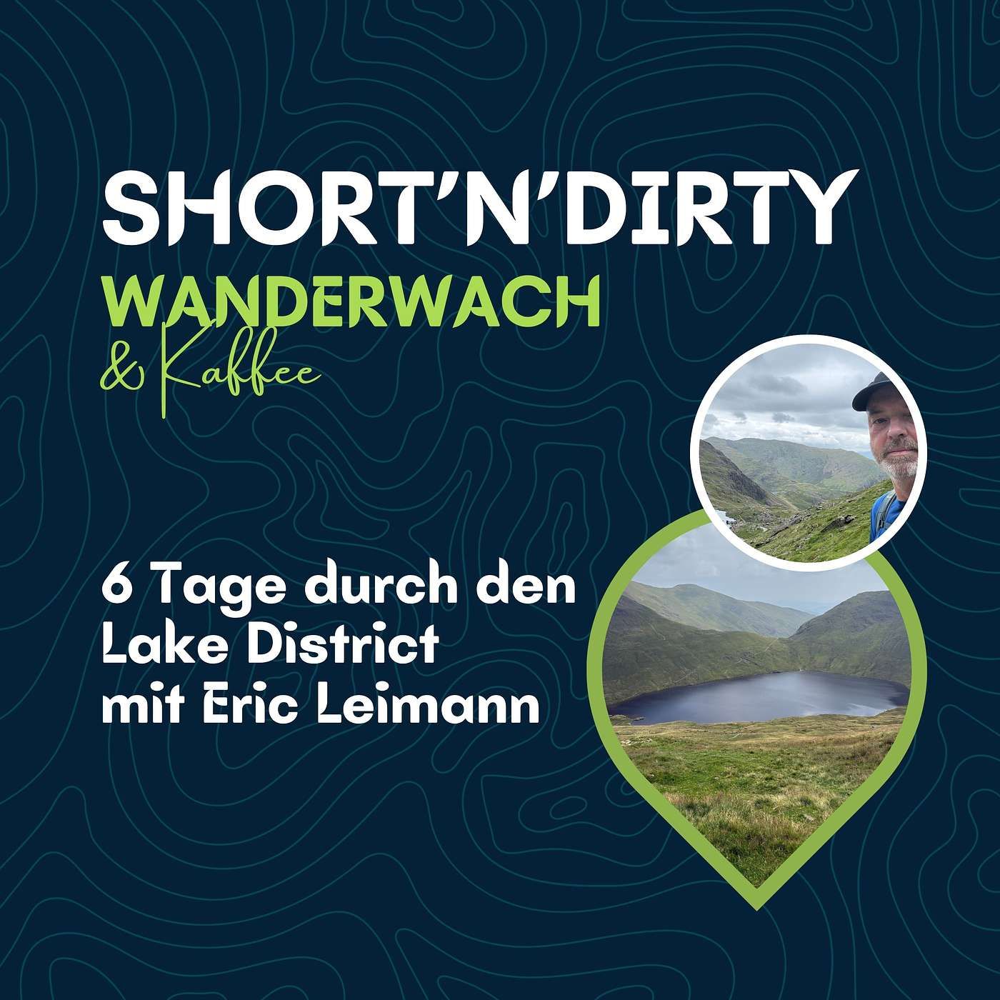 Short’n’Dirty: 6 Tage durch den Lake District mit Eric Leimann