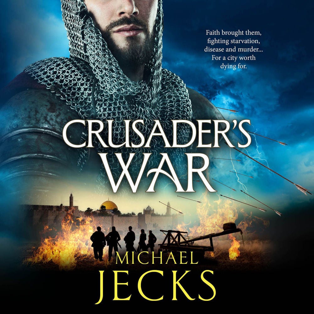 Crusader's War - The Holy Wars, Book 2