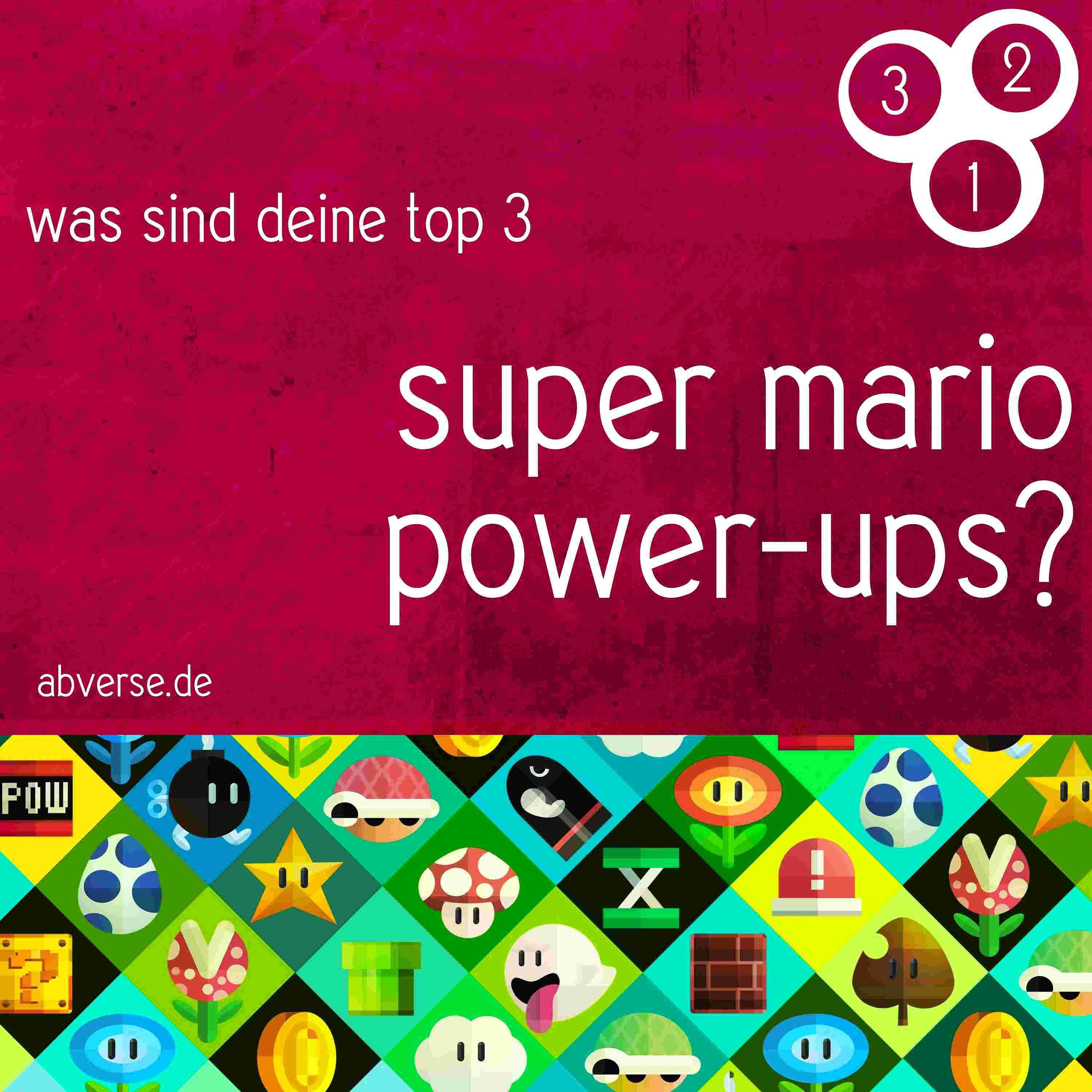 az50 | abg3zählt: top 3 super mario power-ups