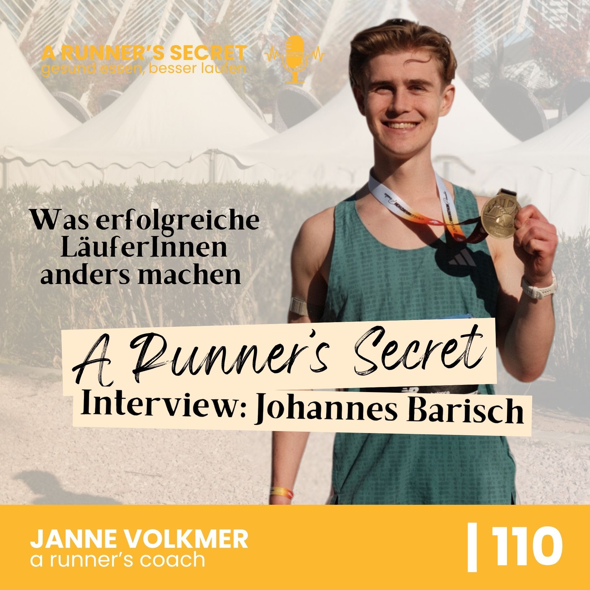 110 | A Runner's Secret: Interview mit Johannes Barisch - Was erfolgreiche Läufer anders machen