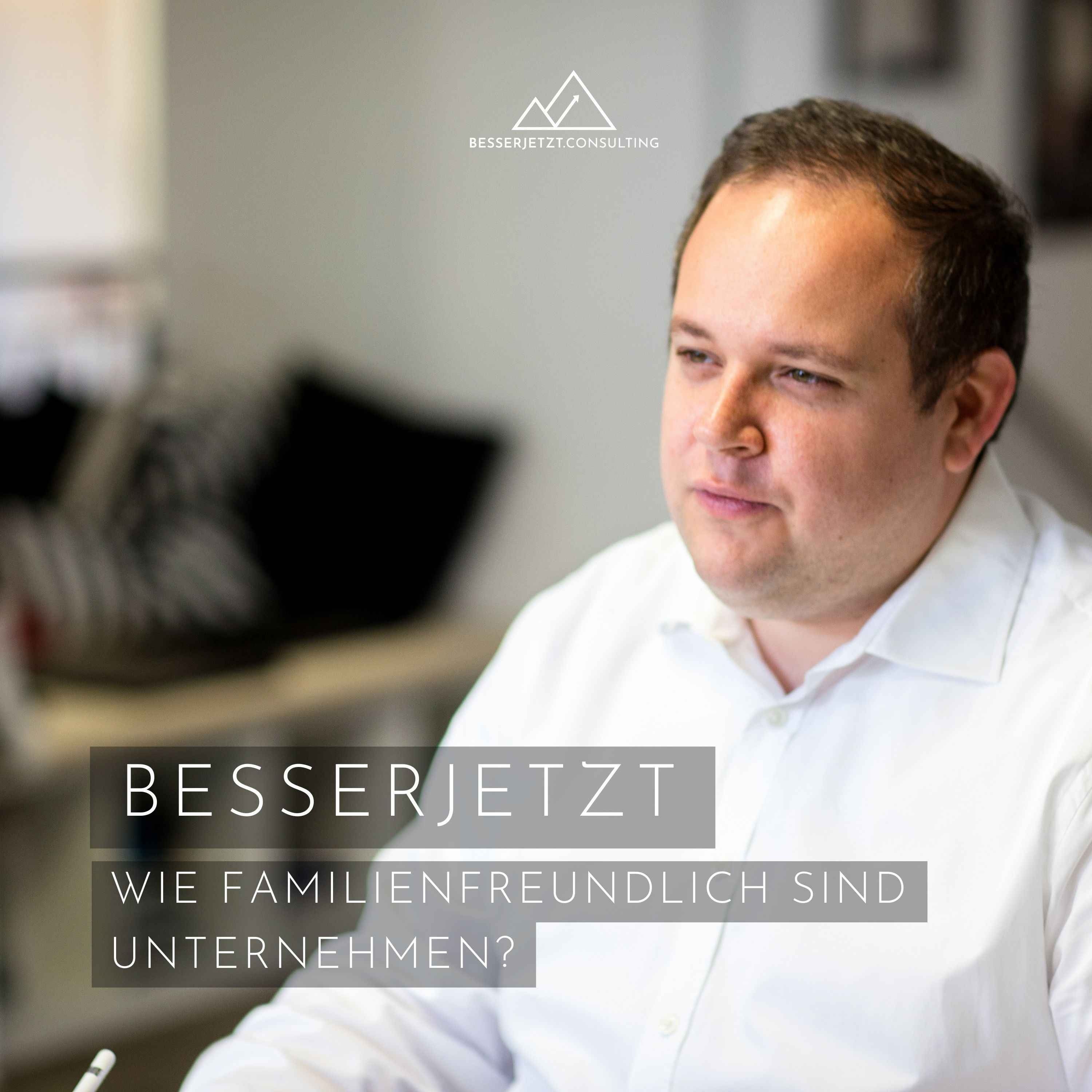 Wie familienfreundlich sind Unternehmen?