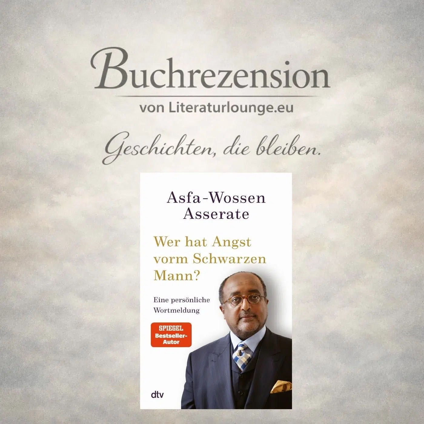 [Buchrezension] Rassismus, Sprache und Geschichte: Eine Buchbesprechung zu „Wer hat Angst vorm schwarzen Mann?“