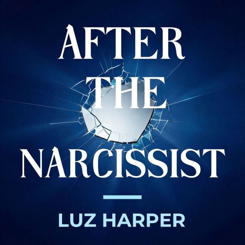 After the Narcissist