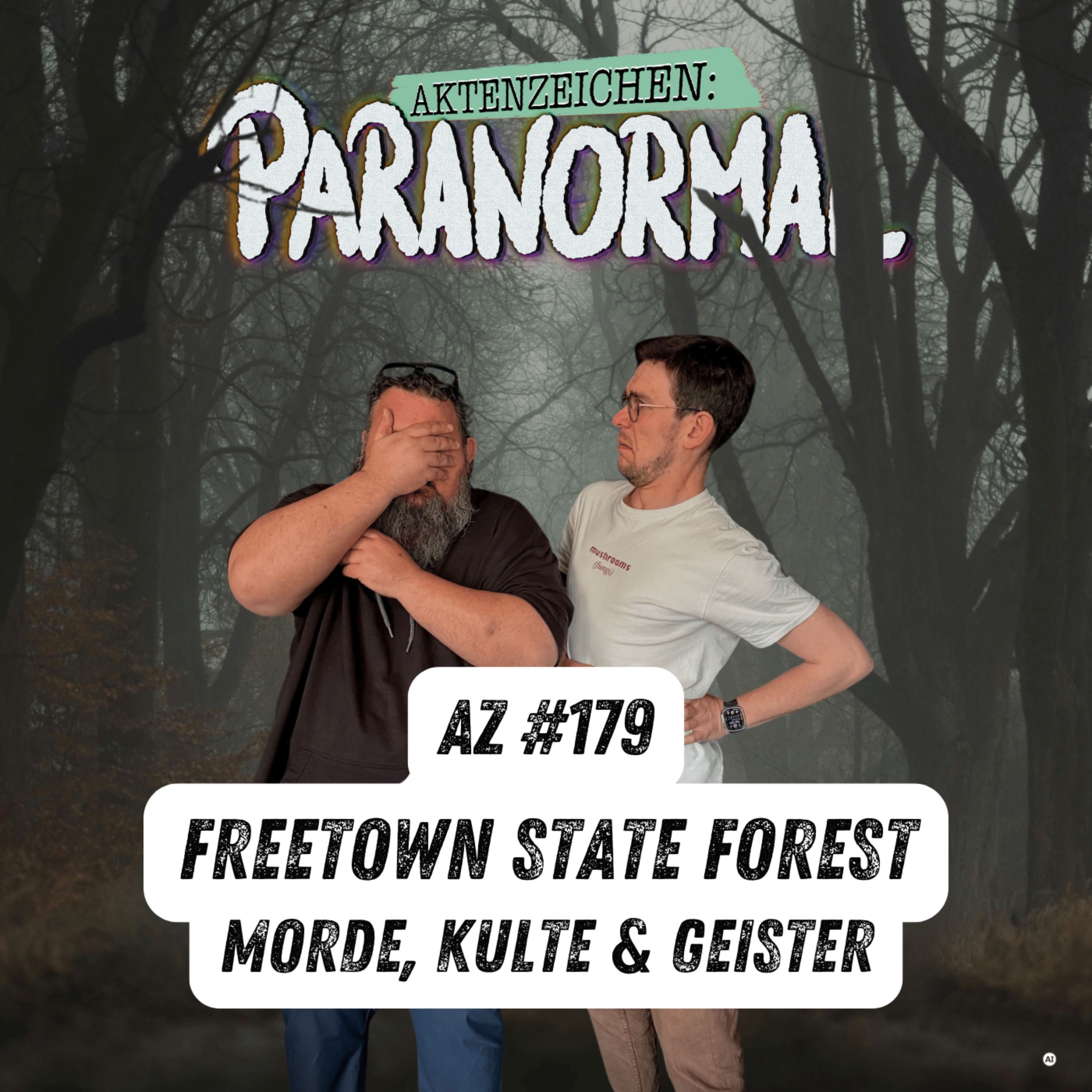 AZ #179 - Freetown State Forest – Mord, Kulte und Geister –