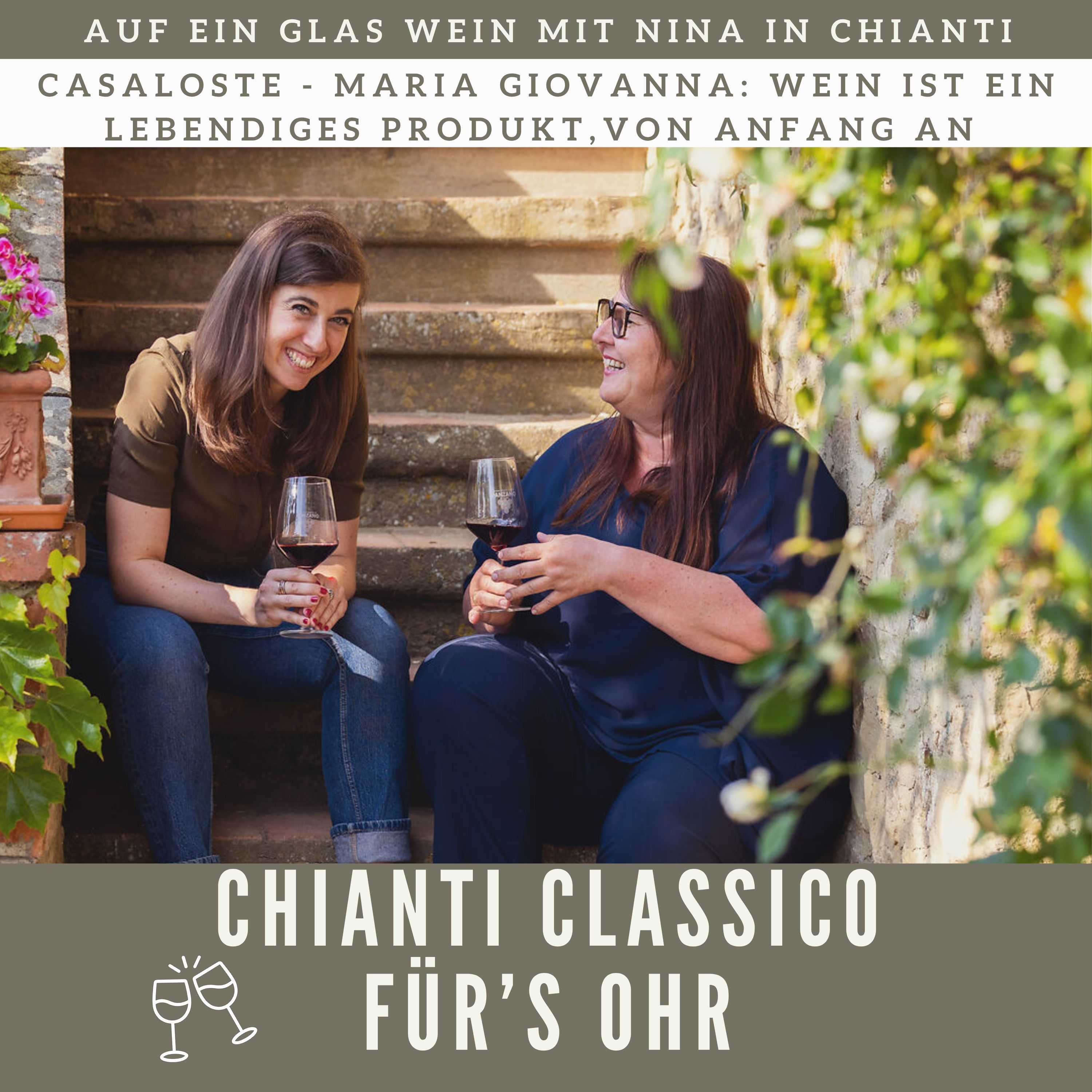 029 | Casaloste - Maria Giovanna: Wein ist ein lebendiges Produkt, von Anfang an