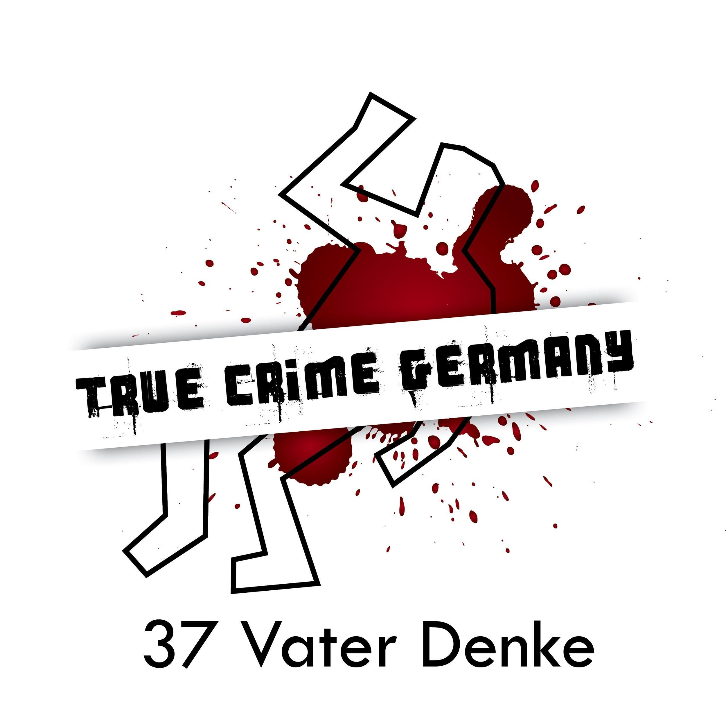 #37 Vater Denke