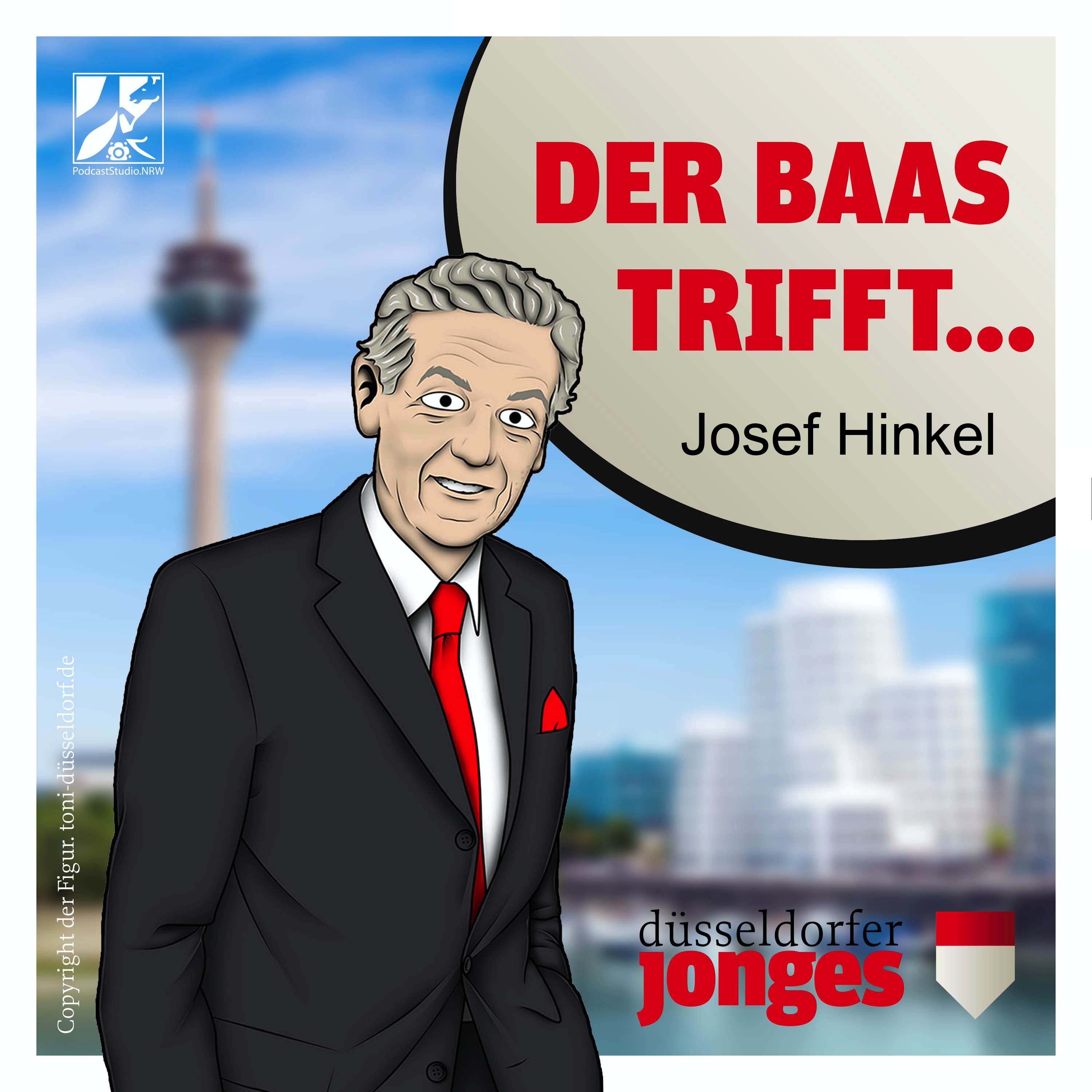 Der Baas trifft Josef Hinkel