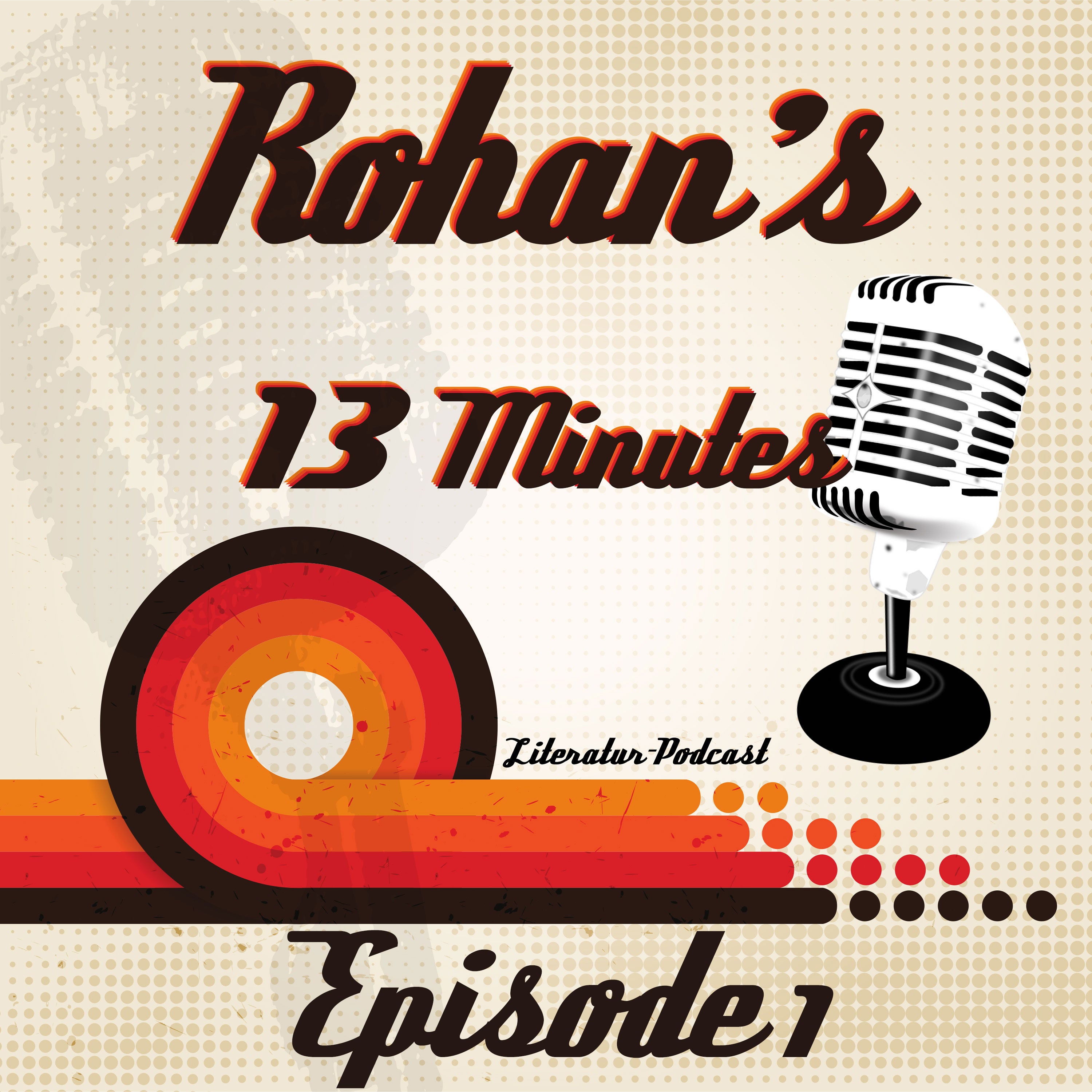 Rohans 13 Minutes - Episode 1