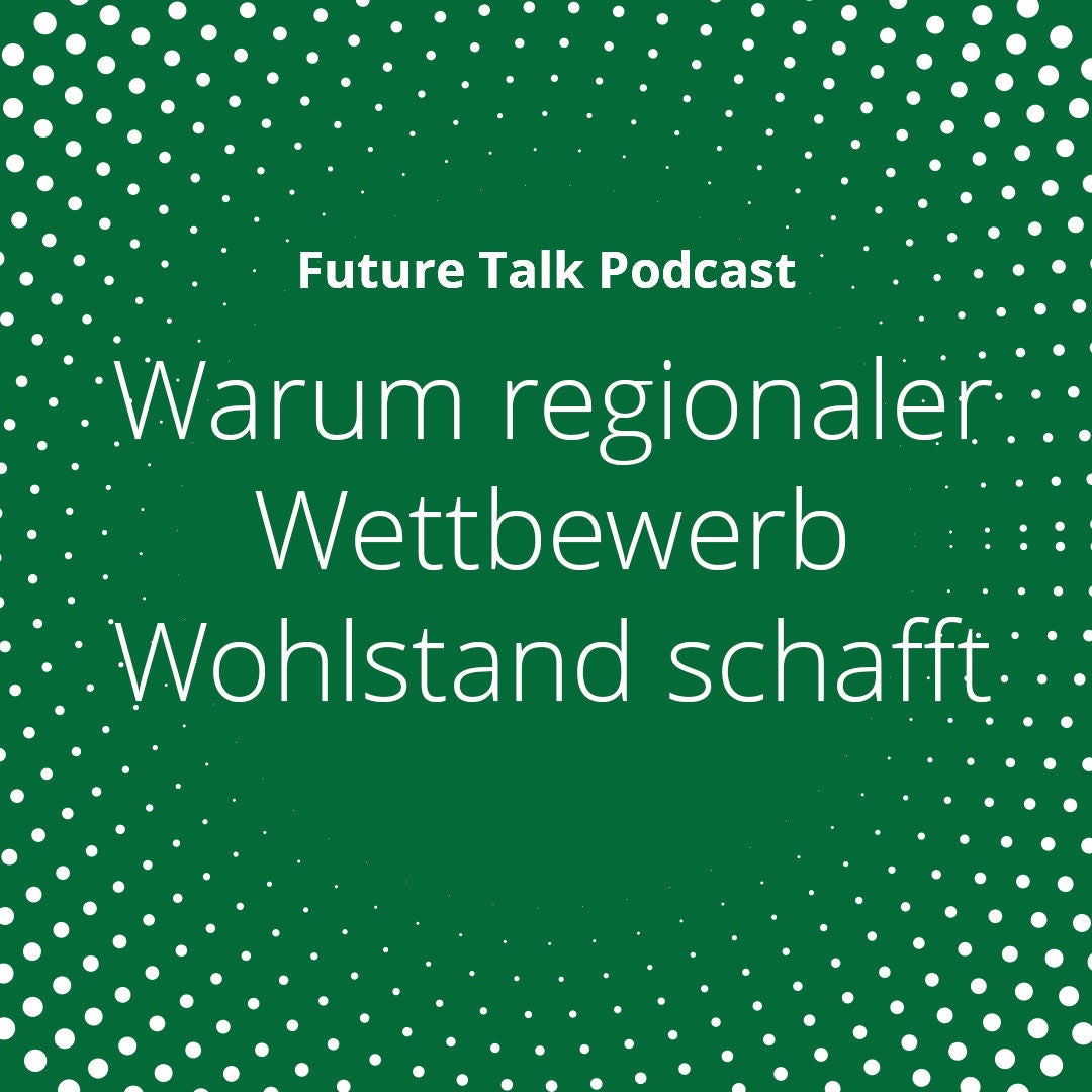 Föderalismus als Innovationsmotor – Warum regionaler Wettbewerb Wohlstand schafft (Folge 239)