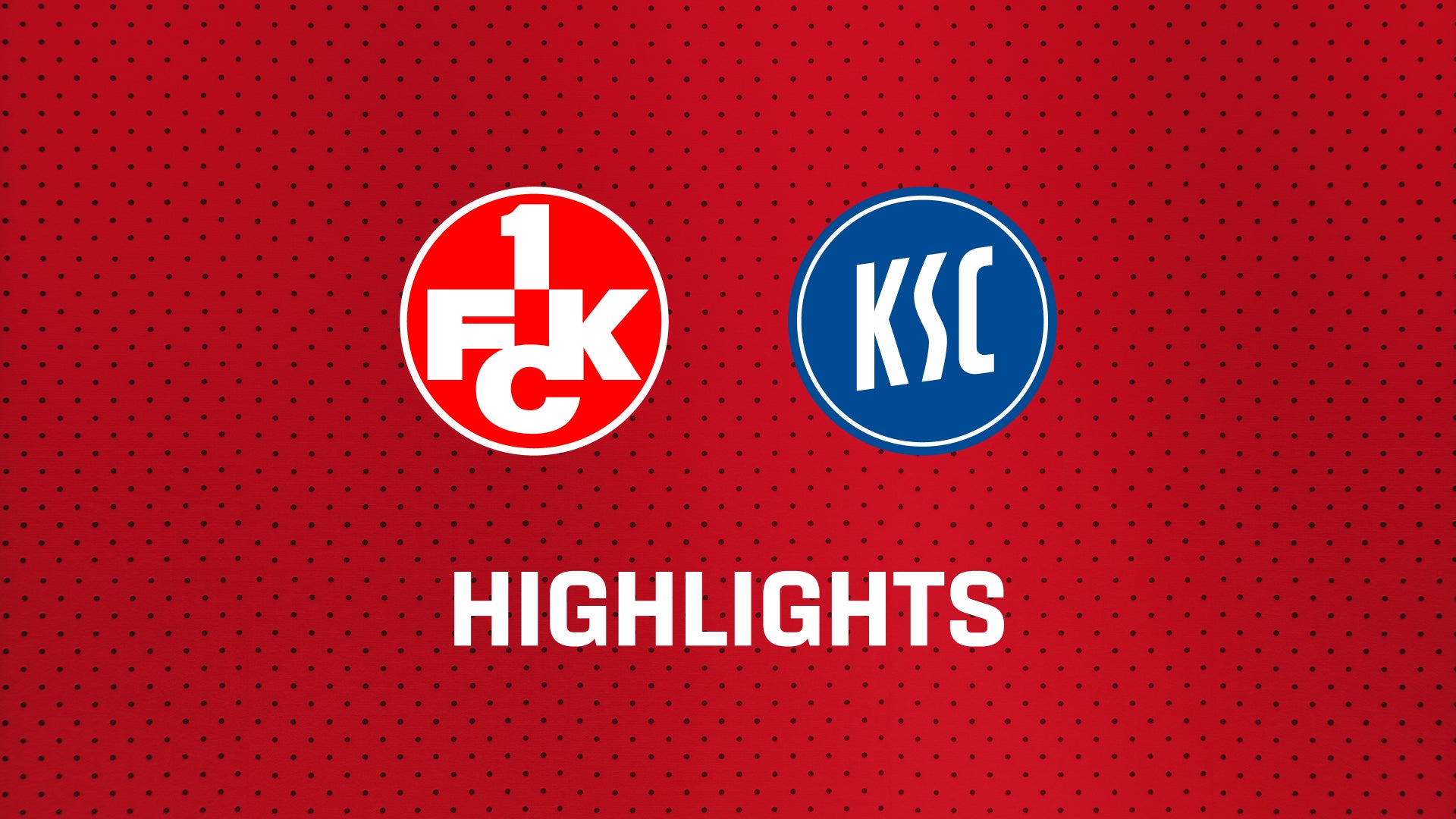 26/27 Highlights: 1. FC Kaiserslautern - Karlsruher SC