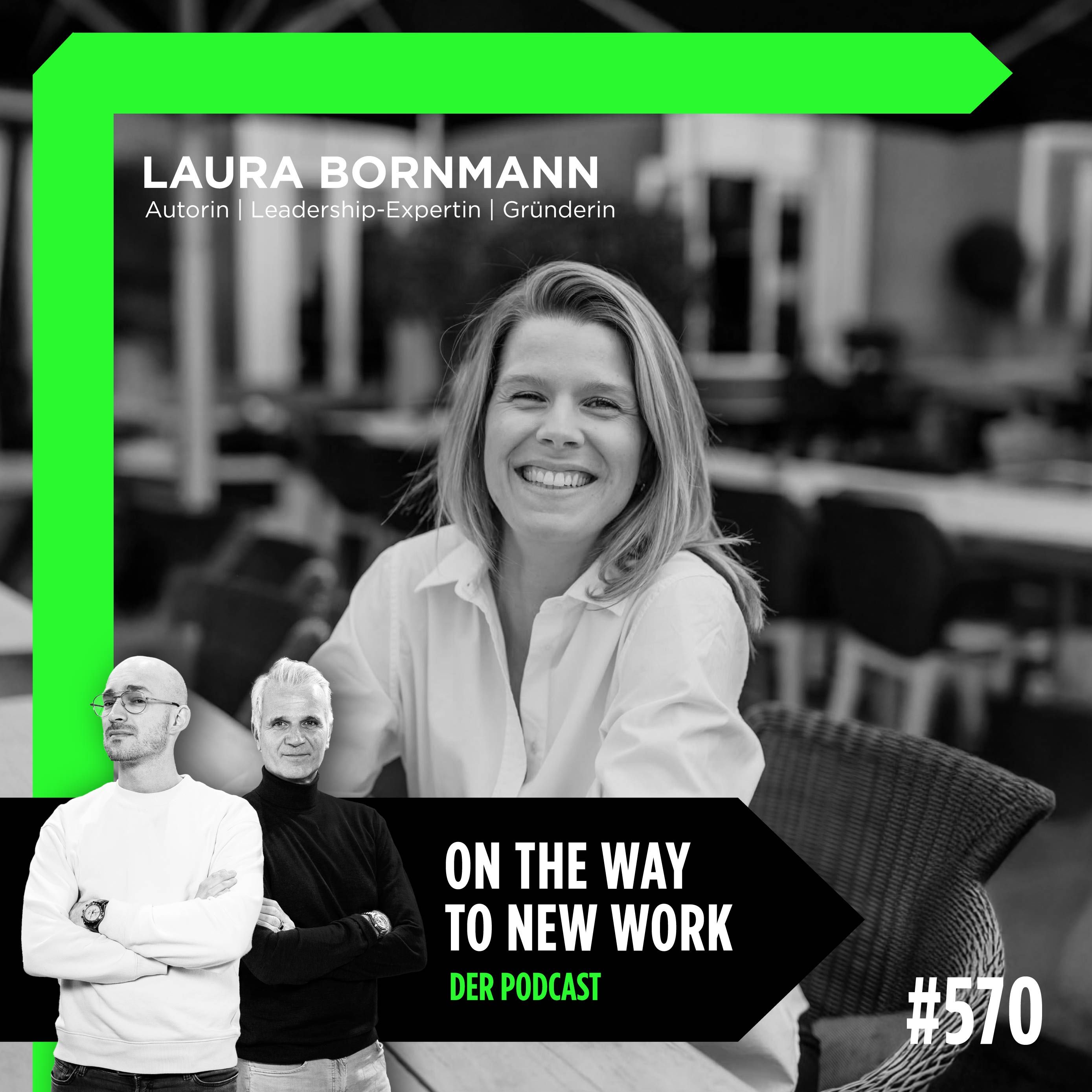 #570 Laura Bornmann | Autorin | Leadership-Expertin | Gründerin