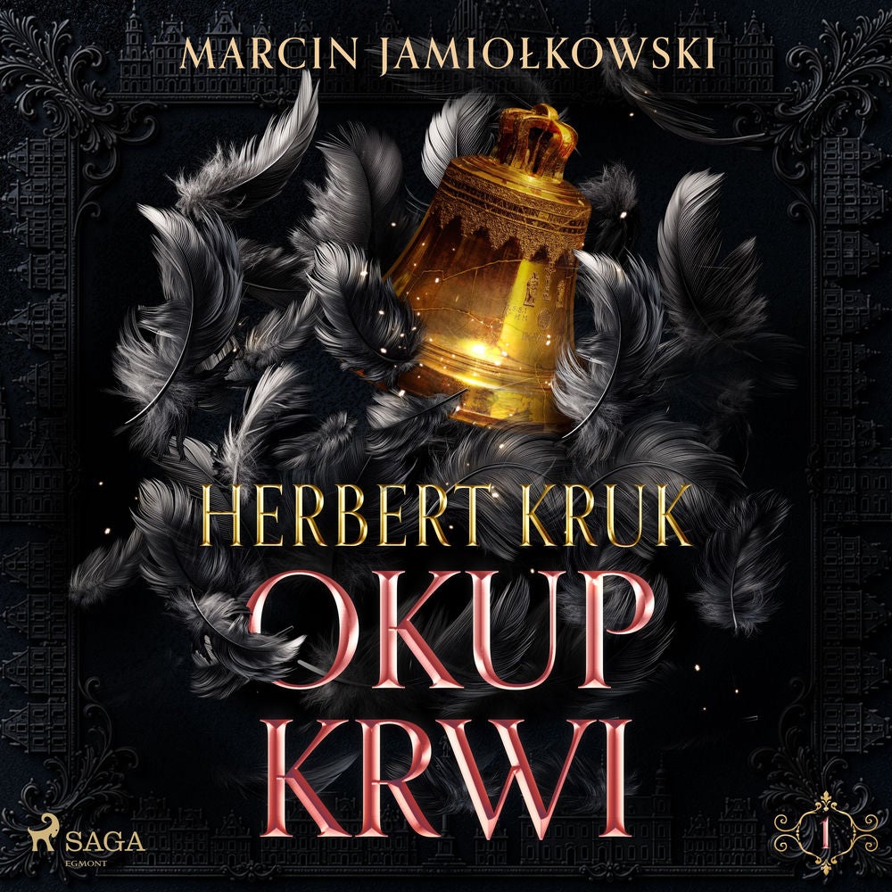 Herbert Kruk. Część 1. Okup krwi