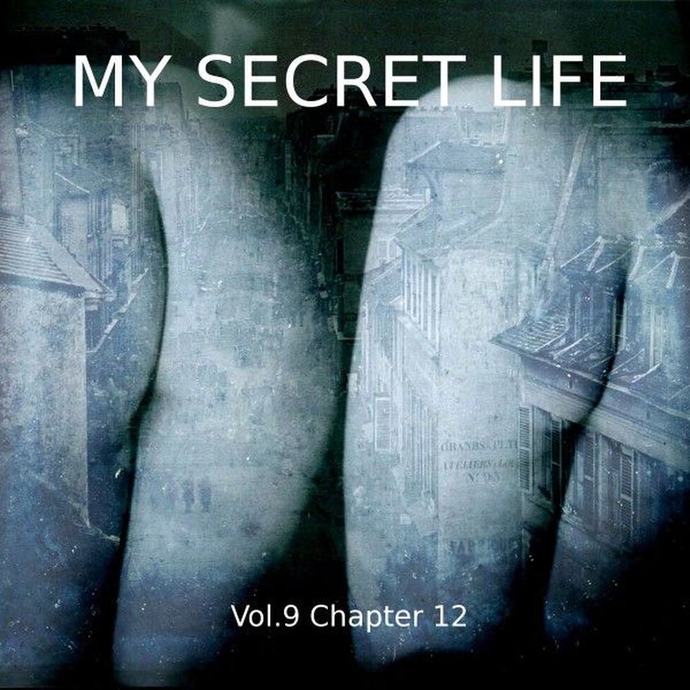 My Secret Life, Vol. 9 Chapter 12