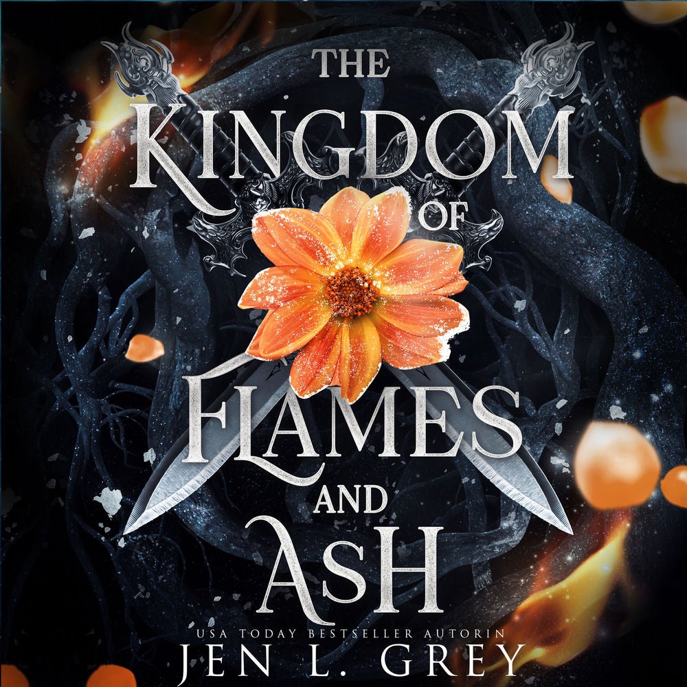 The Kingdom of Flames and Ash ( Fated to Darkness 3 )