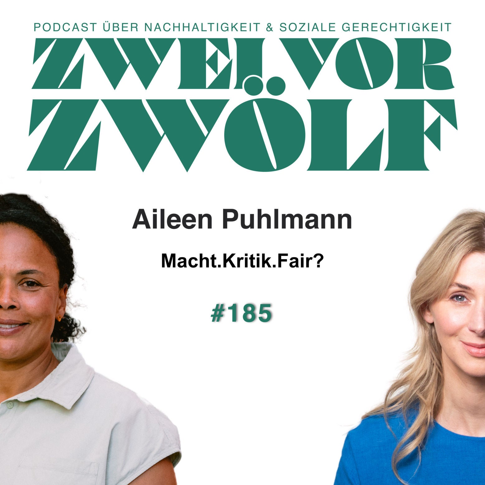 #185 Aileen Puhlmann - Macht.Kritik.Fair?