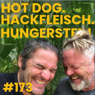 #173 Hotdog. Hackfleisch. Hungerstein.