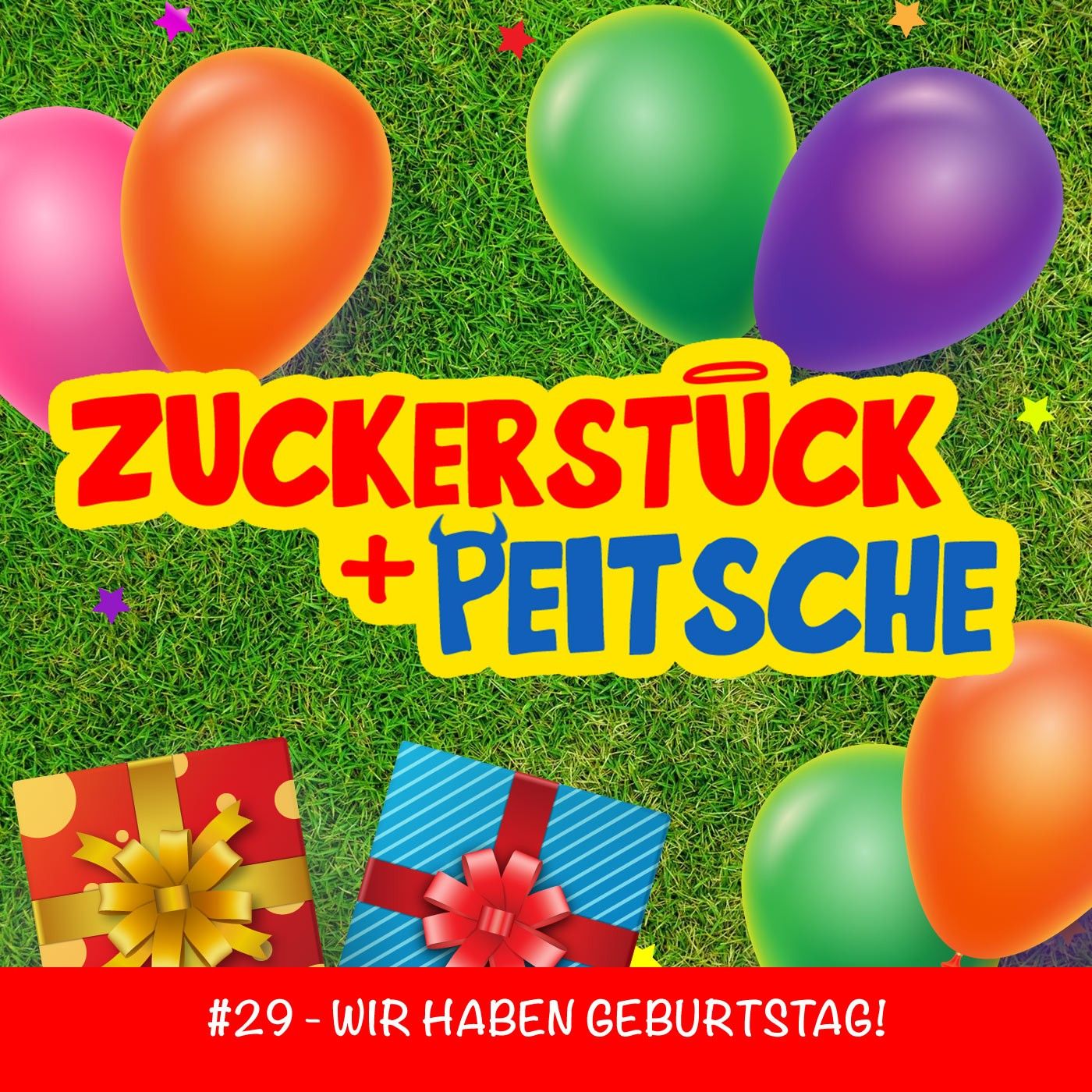 #29 – WIR HABEN GEBURTSTAG!
