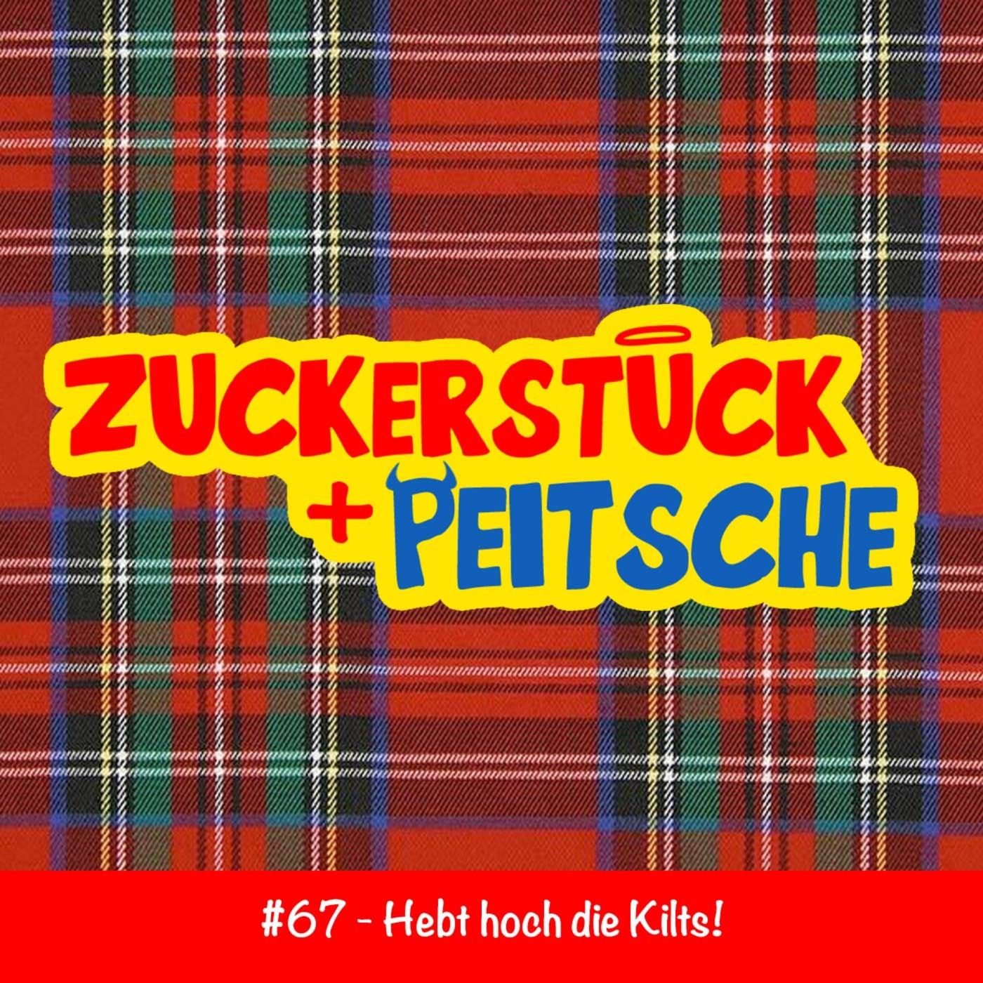 #67 - Hebt hoch die Kilts!