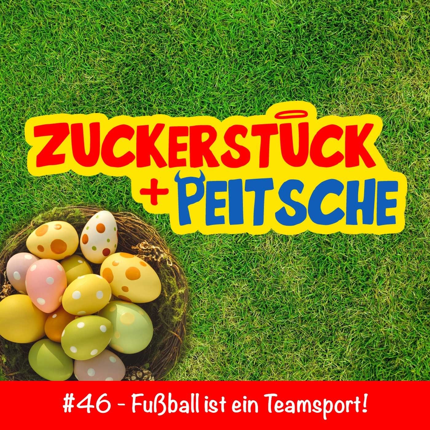 #46 – Fußball ist ein Teamsport!