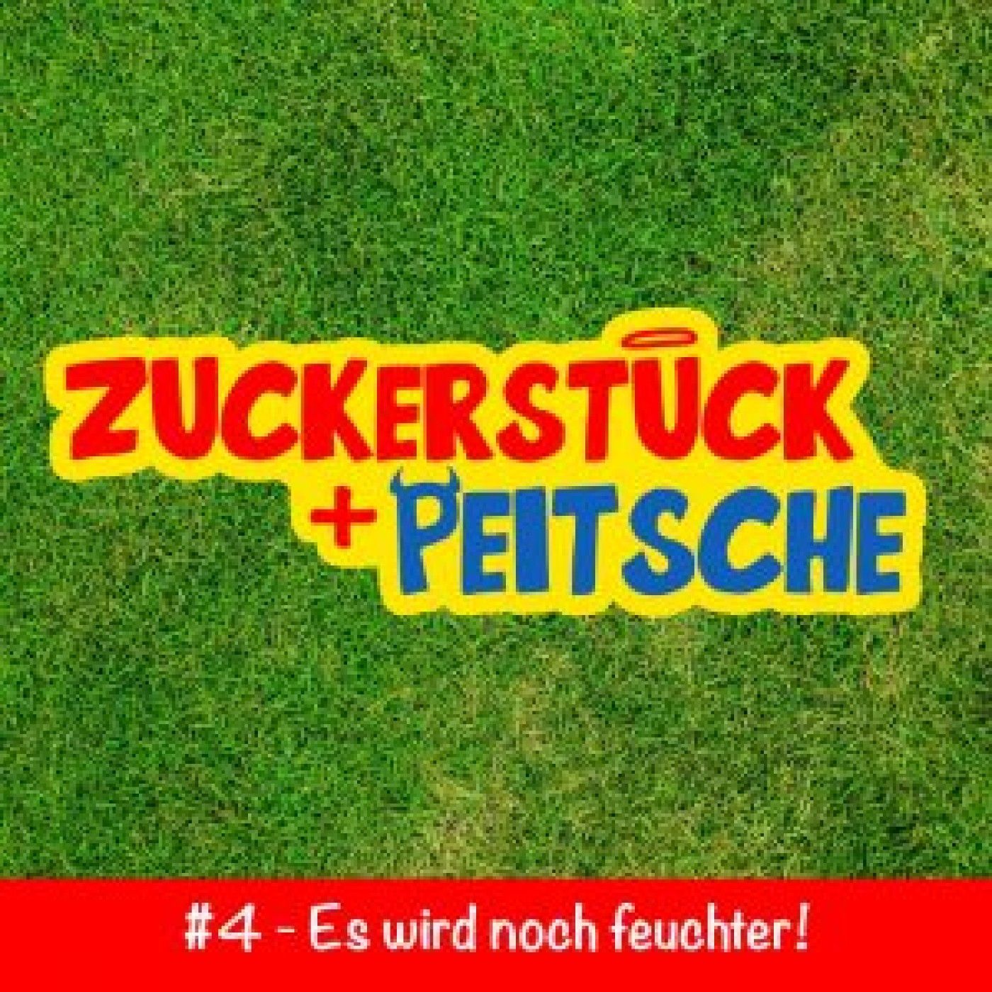 #4 – Es wird noch feuchter!