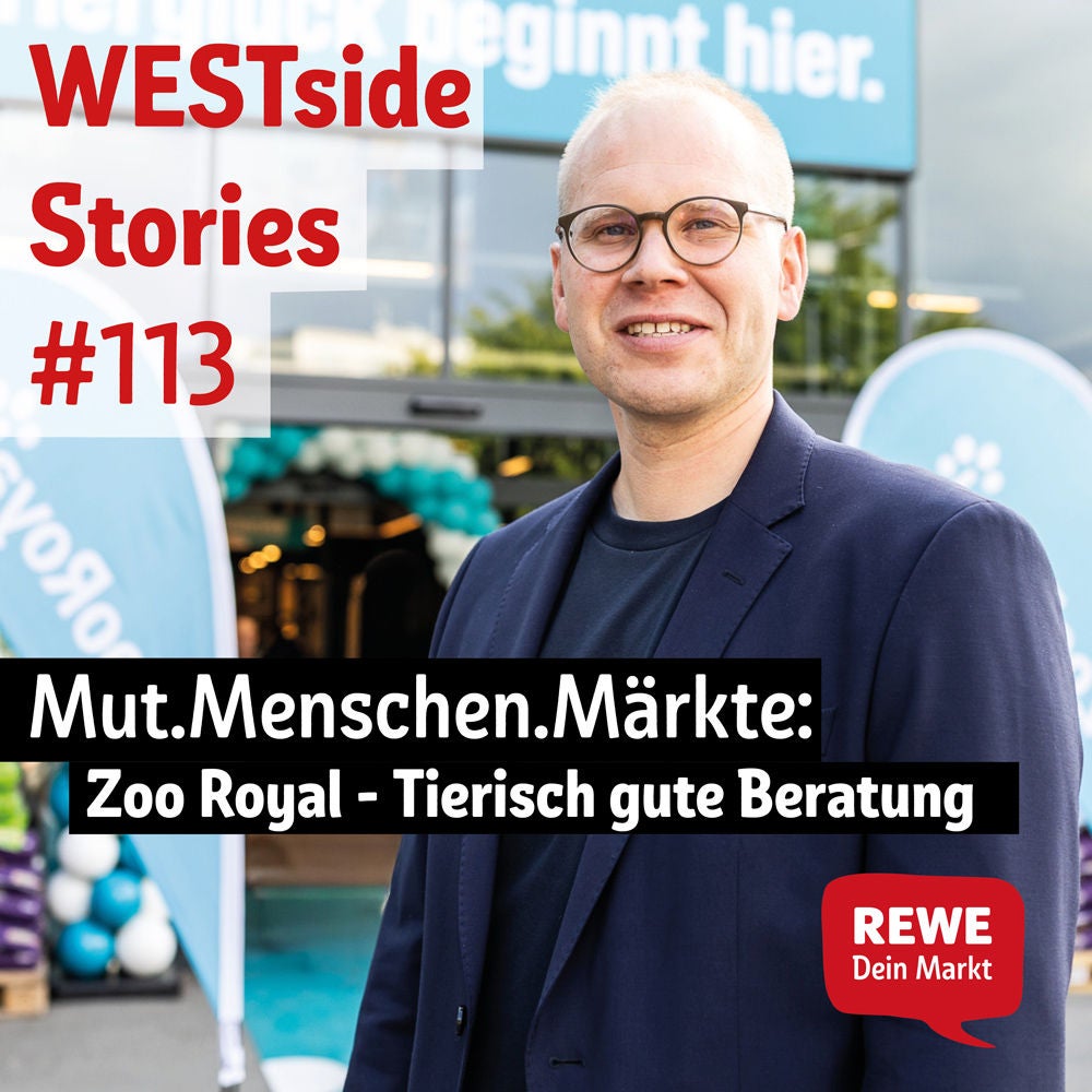 #113: Mut.Menschen.Märkte: Zoo Royal - Tierisch gute Beratung