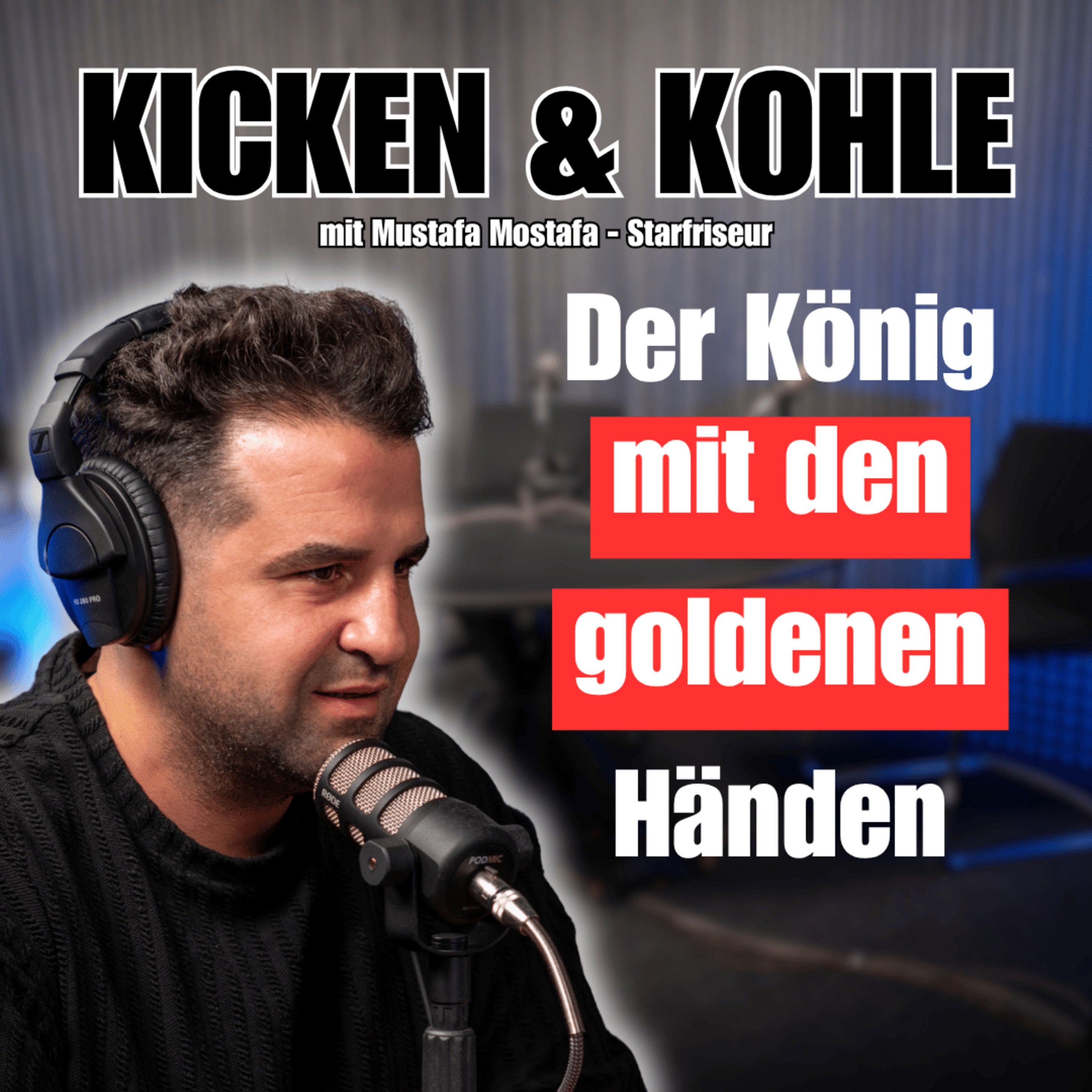 #70 Vom Star-Friseur zum Unternehmer - mit Mustafa Mostafa