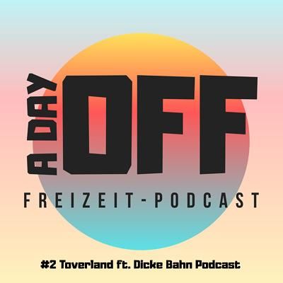 Toverland ft. Dicke Bahn