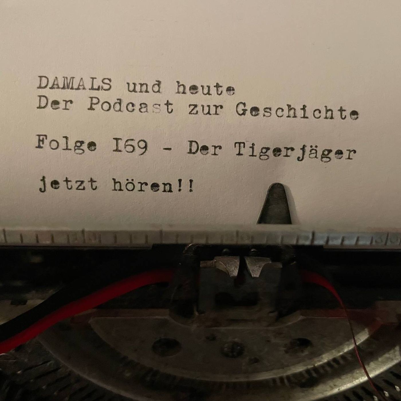 Folge 169 - Der Tigerjäger