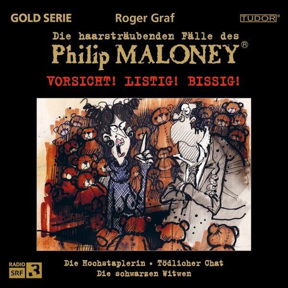 Die haarsträubenden Fälle des Philip Maloney - VORSICHT! LISTIG! BISSIG!